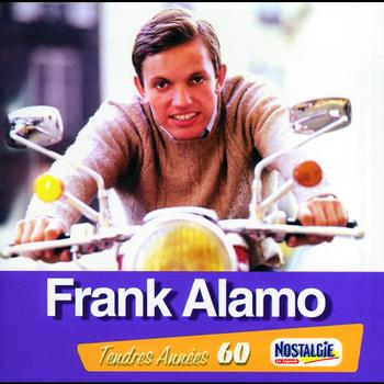 Frank Alamo - Tendres Annees