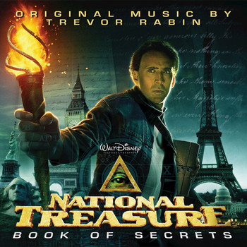 Trevor Rabin - National Treasure: Book of Secrets (Original Motion Picture Soundtrack)