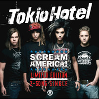 Tokio Hotel - SCREAM AMERICA!