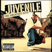 Juvenile - Greatest Hits (Explicit)