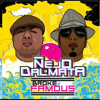Ñejo & Dalmata - Broke & Famous (Explicit)