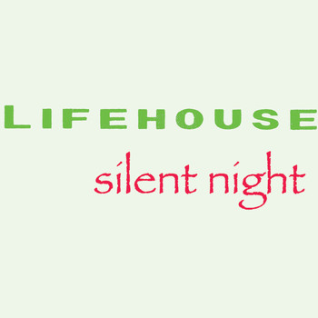 Lifehouse - Silent Night