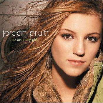 Jordan Pruitt - No Ordinary Girl