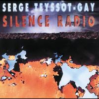 Serge Teyssot-Gay - Silence Radio