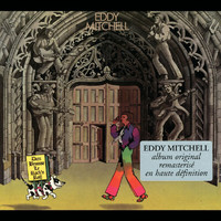 Eddy Mitchell - Dieu Benisse Le Rock'N'Roll