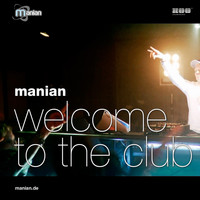 Manian - Welcome to the Club (Caramba Traxx Remix)