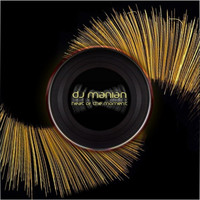 DJ Manian - Heat of the moment