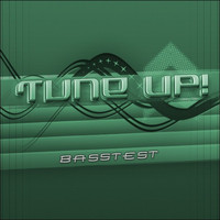 Tune Up! - Basstest