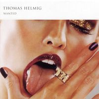 Thomas Helmig - Wanted