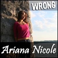 Ariana Nicole - Wrong (Remixes)