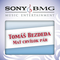 Tomas Bezdeda - Mat chvilok par