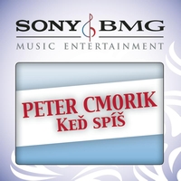 Peter Cmorik - Ked spis (Album Version)