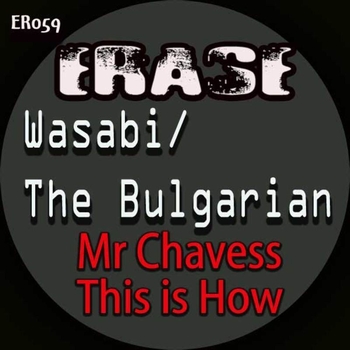Wasabi - Mr Chavess & This is How