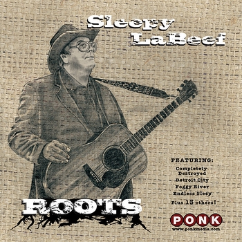 Sleepy LaBeef - Roots