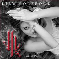 Lily Holbrook - Wicked Ways