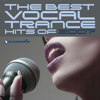 Various Artists - The Best Vocal Trance Hits Of 2007