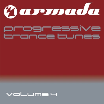 Various Artists - Armada Progressive Trance Tunes, Vol. 4