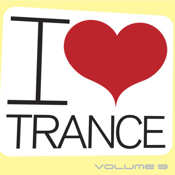 Various Artists - I Love Trance, Vol. 9