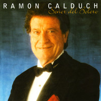 Ramon Calduch - Señor del Bolero