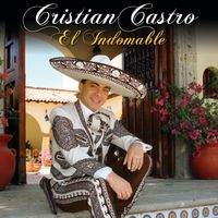 Cristian Castro - El Indomable
