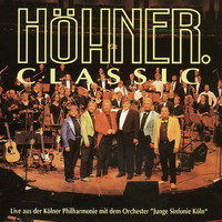 Höhner - Classic - Live Aus Der Kölner Philharmonie