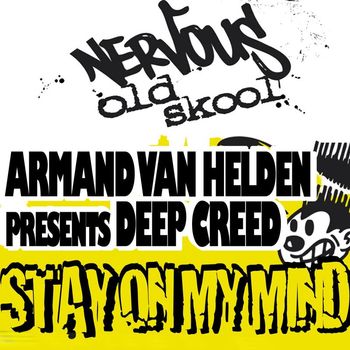 Armand Van Helden Pres Deep Creed - Stay On My Mind