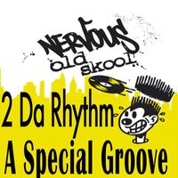 2 Da Rhythm - A Special Groove