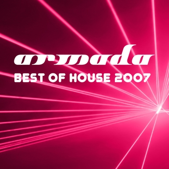 Various Artists - Armada Best Of House 2007