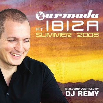 DJ Remy - Armada @ Ibiza - Full Continuous DJ Mix - Mixed By DJ Remy