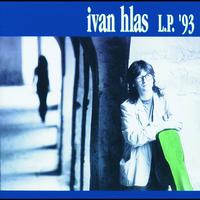 Ivan Hlas - L.P.'93