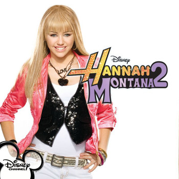 Hannah Montana - Hannah Montana 2 / Meet Miley Cyrus