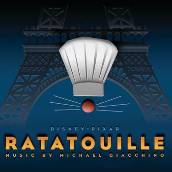 Michael Giacchino - Ratatouille (Original Motion Picture Soundtrack)