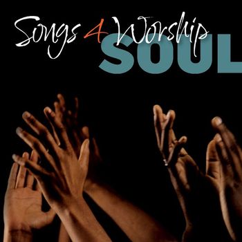 Various Artists - Songs 4 Worship Soul