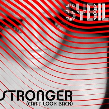 Sybil - Stronger (Can't Look Back)