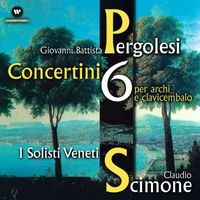 Claudio Scimone & I Solisti Veneti - Sei Concertini per archi e clavicembalo