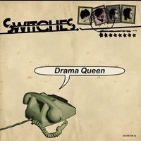 Switches - Drama Queen