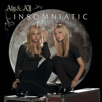 Aly & AJ - Insomniatic