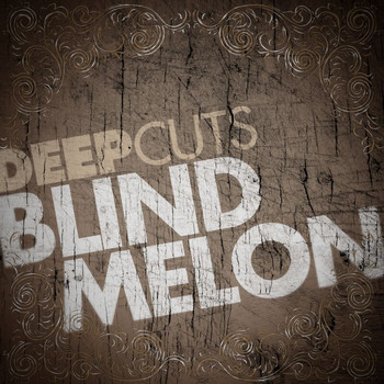 Blind Melon - Deep Cuts