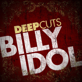 Billy Idol - Deep Cuts