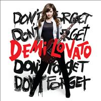 Demi Lovato - Don't Forget
