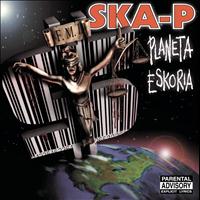 Ska-P - Planeta Eskoria