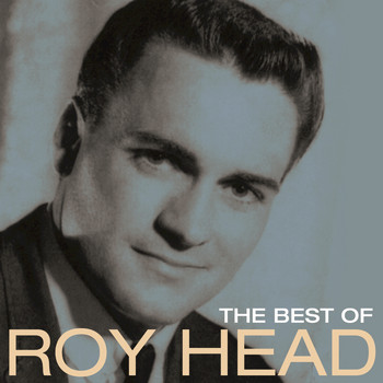 Roy Head - The Best Of Roy Head