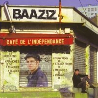 Baaziz - Café de l'Indépendance