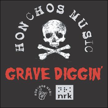 Various Artists - Honchos Music - Grave Diggin