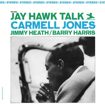 Carmell Jones - Jay Hawk Talk (Reissue)