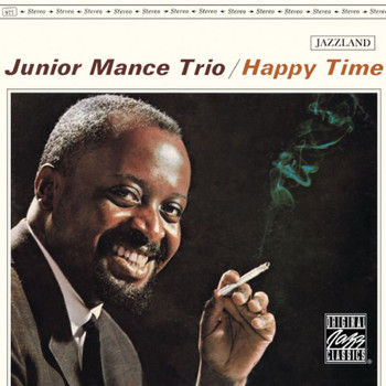 Junior Mance - Happy Time (Reissue)