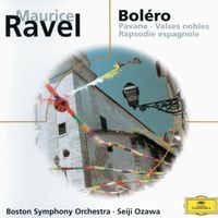 Boston Symphony Orchestra, Seiji Ozawa - Ravel: Alborada del Gracioso; La Valse; Rhapsodie Espagnole etc.