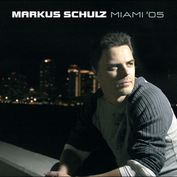 Various Artists - Markus Schulz - Miami 2005 (The Full Versions)