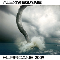 Alex Megane - Hurricane 2009