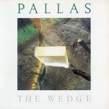 Pallas - The Wedge [With Bonus Tracks] (With Bonus Tracks)